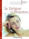 Livre la fatigue en 200 questions