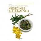 Guide complet des médecines alternatives / Médecines douces, bien-être et harmonie